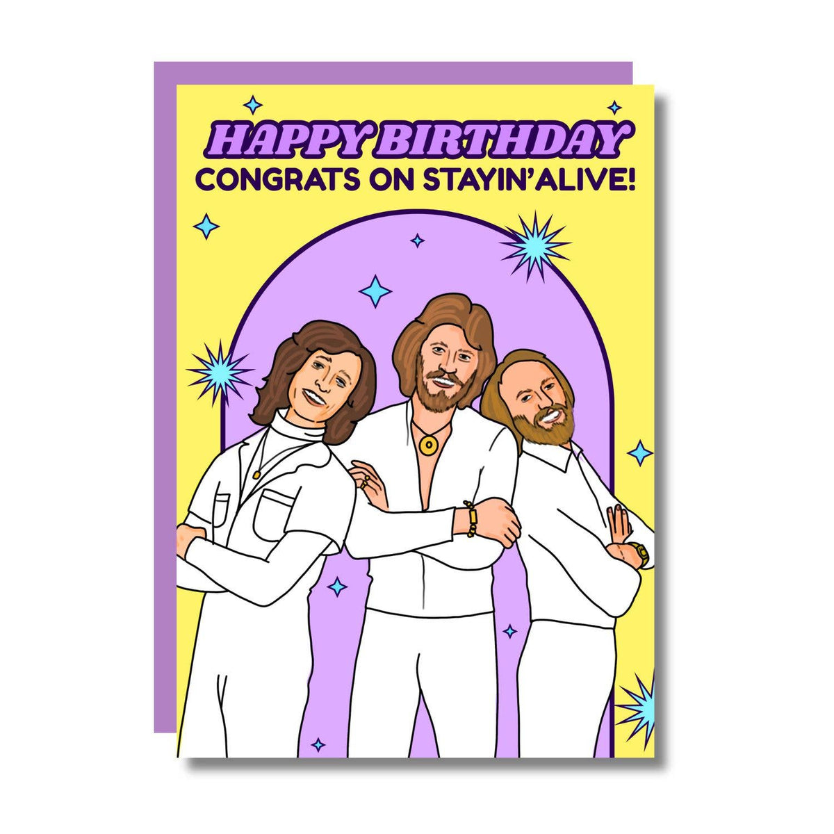 HAPPY BIRTHDAY CONGRATS ON STAYIN' ALIVE! Fødselsdagskort, illustreret fødselsdagskort