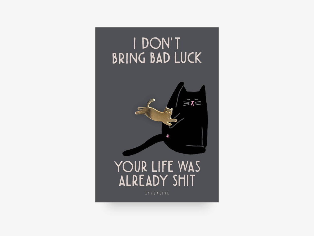 ALREADY SHIT Kat Pin