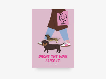 DACHS THE WAY I LIKE IT Gravhund Pin