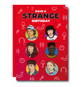 HAVE A STRANGE BIRTHDAY Stranger Things Fødselsdagskort med konvolut