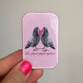 LET'S POOP ON PEOPLE TOGETHER Due Sjov Køleskabsmagnet