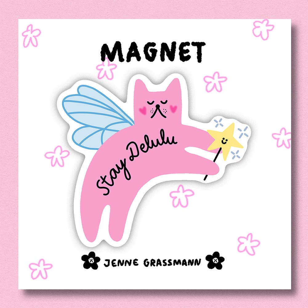 STAY DELULU Magnet