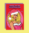 Sashay You Slay On Christmas Day Drag Queen Julekort