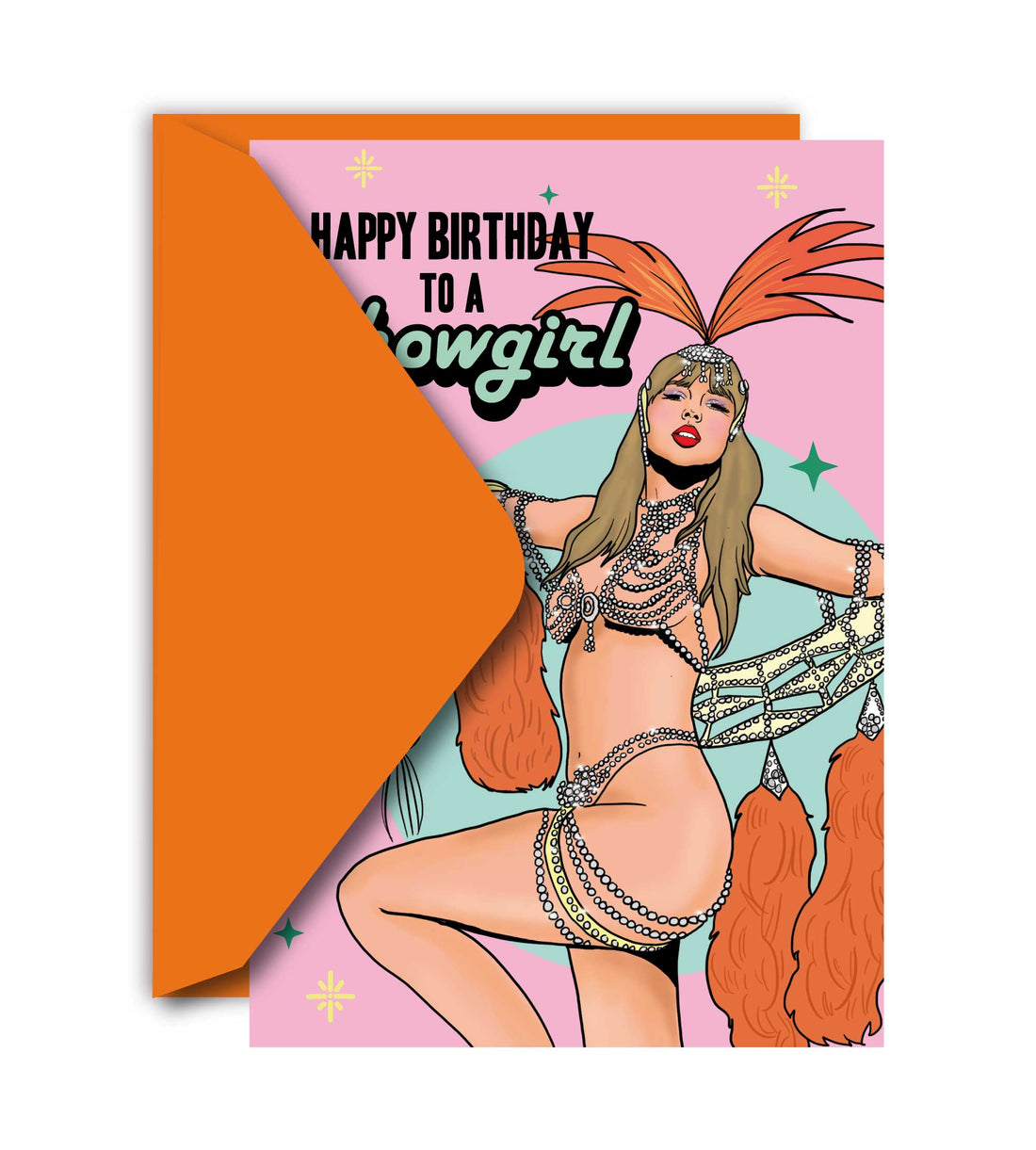 Happy Birthday To A Showgirl fødselsdagskort