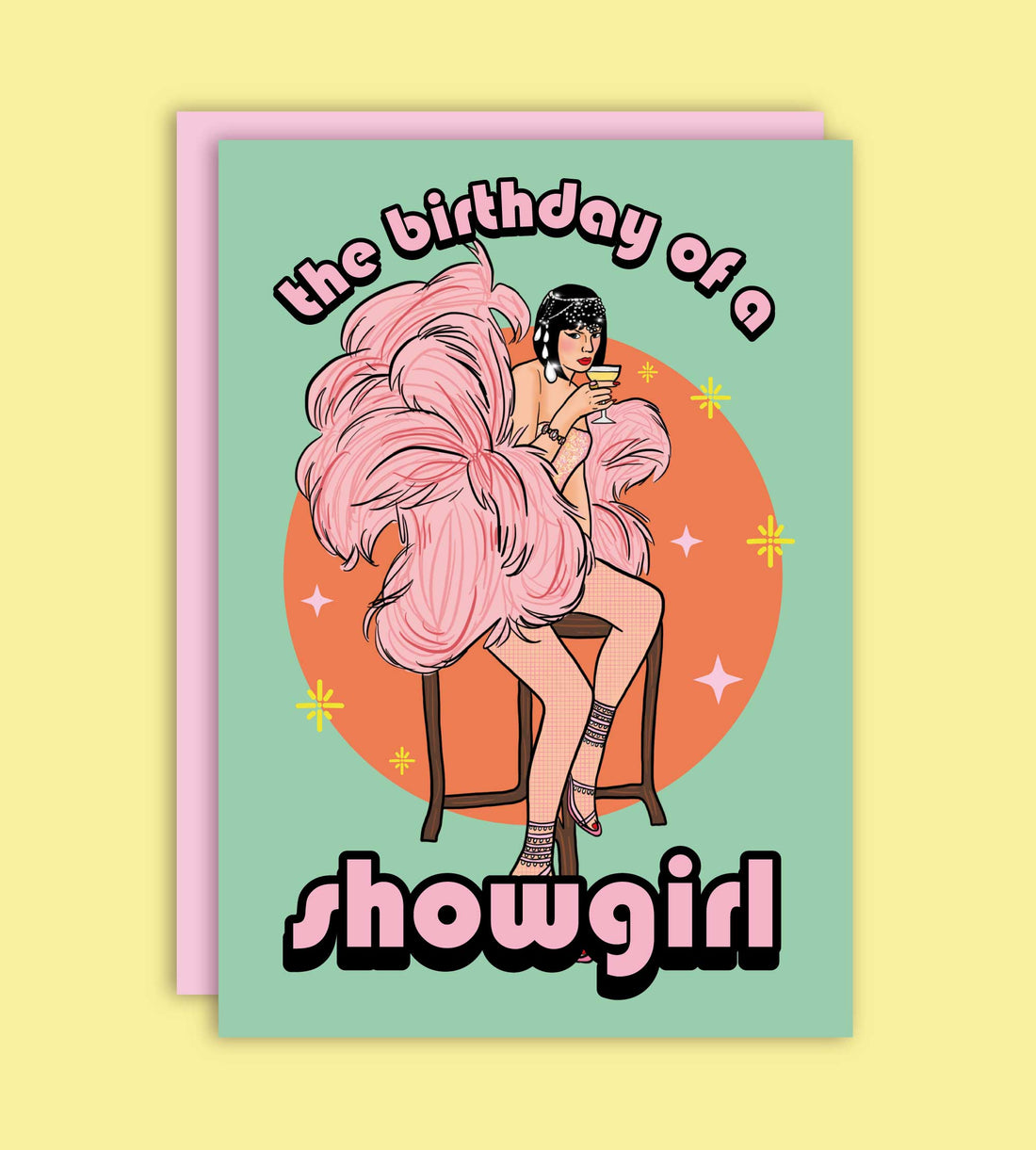 The Birthday Of A Showgirl fødselsdagskort