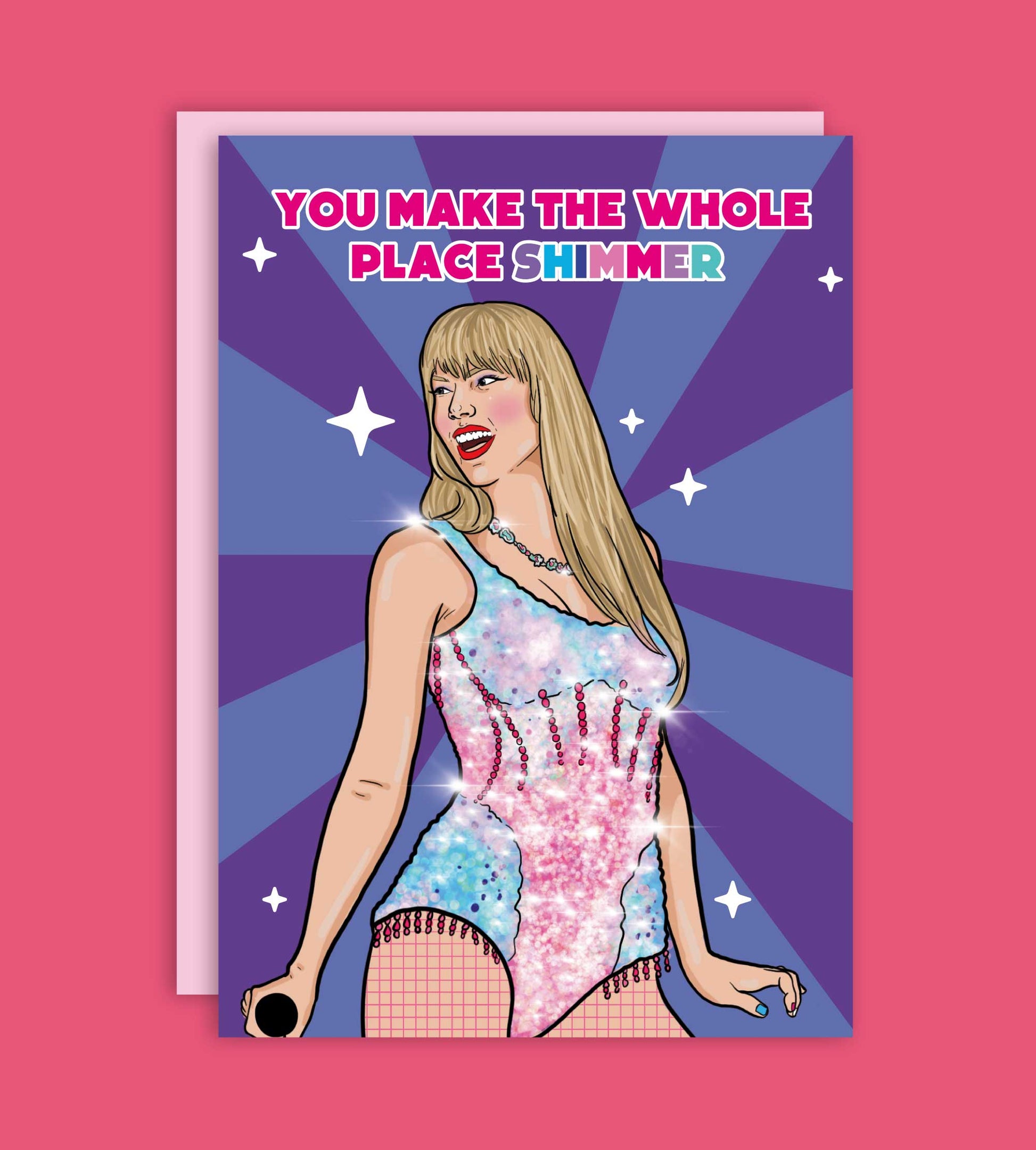 YOU MAKE THE WHOLE PLACE SHIMMER Taylor Swift Lykønskningskort