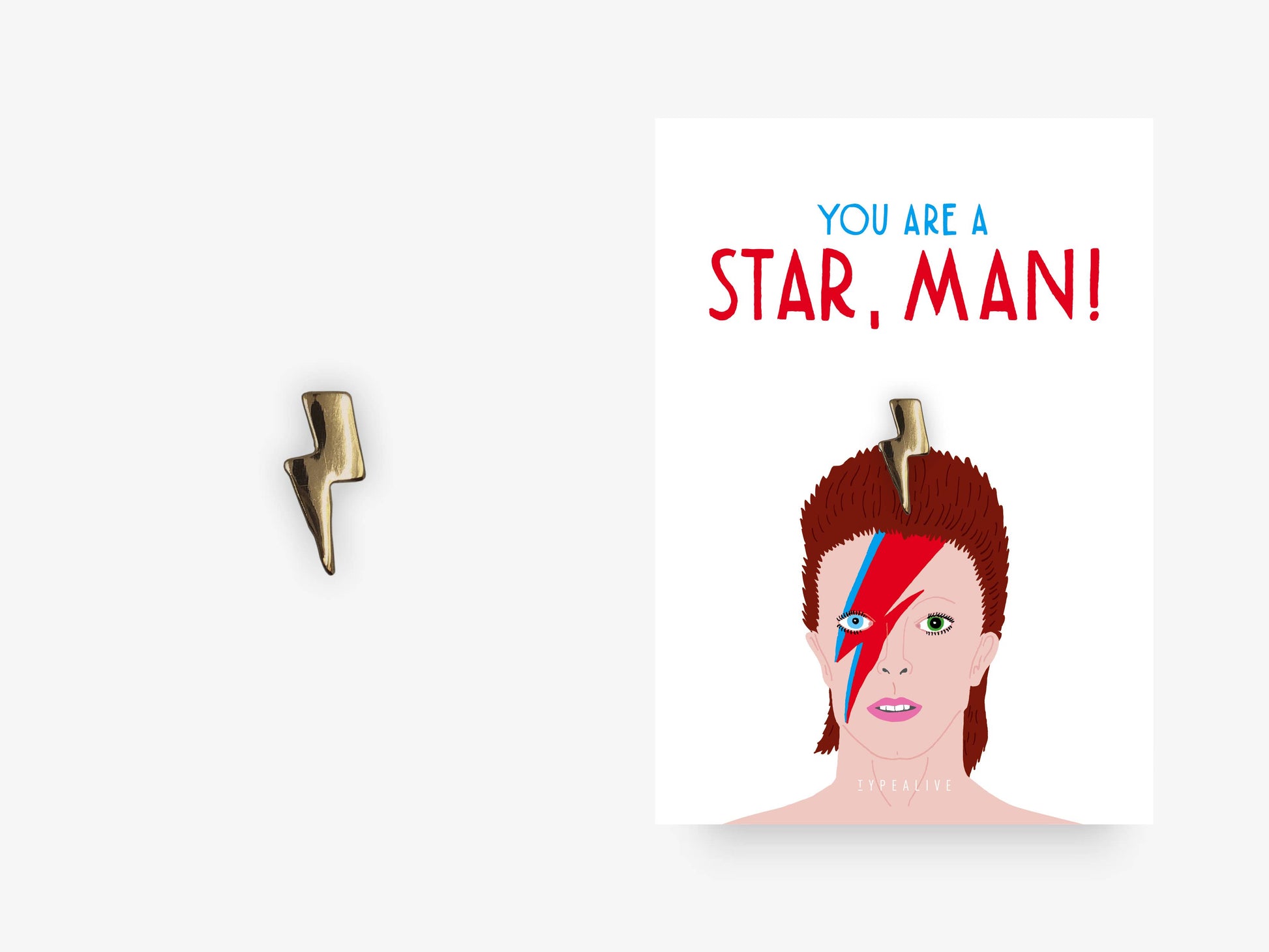 You’re A Star Man pin som gave