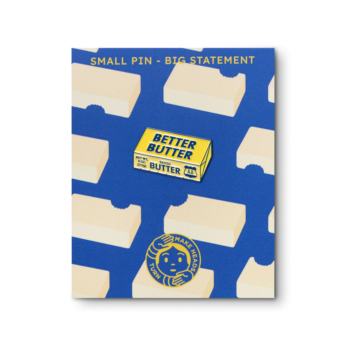 BETTER BUTTER Smør Pin