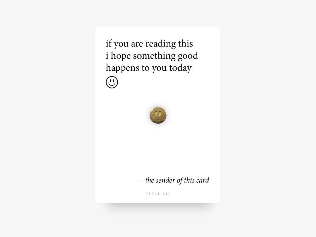 smiley pin positiv tekst