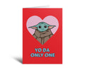 yo da only one valetineskort